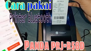 Cara pakai dan setting printer bluetooth panda prj-r58d | gampang banget