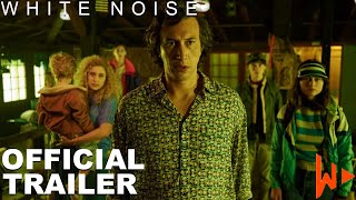 white noise (2022) | Official Movie Trailer