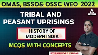 OMAS OPSC, BSSO, WEO 2022 | Modern History Classes | Tribal And Peasant Uprisings