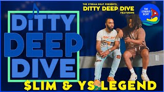 $LIM & YS THE LEGEND | Ditty Deep Dive LIVE | The Stream Boat