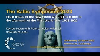 Keynote Lecture with Professor Holger Afflerbach - The Baltic Geopolitics Symposium 2023