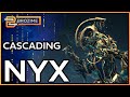 CASCADING NYX | Warframe 2022 Build Refresh