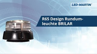 LED-MARTIN ® R65 Design Rundumleuchte BRILAR