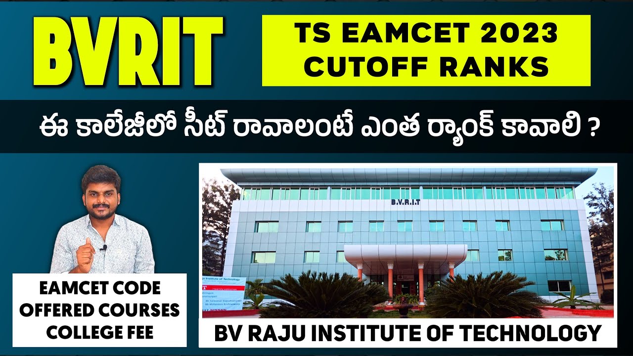 BVRIT Cutoff Ranks | Ts Eamcet 2023 | BV RAJU INSTITUTE OF TECHNOLOGY ...