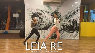 Leja Re | Dhvani Bhanushali | dancepeople | Arunima Dey Choreography
