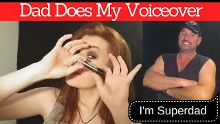 Dad Does My Voice Over! (Funny/Hilarious)
