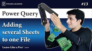 4.1 Append Multiple Worksheets into One file in Power Query | Combine Multiple Sheets Into One File