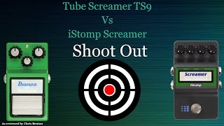 TS9 vs iStomp Screamer  - Pedal ShootOut