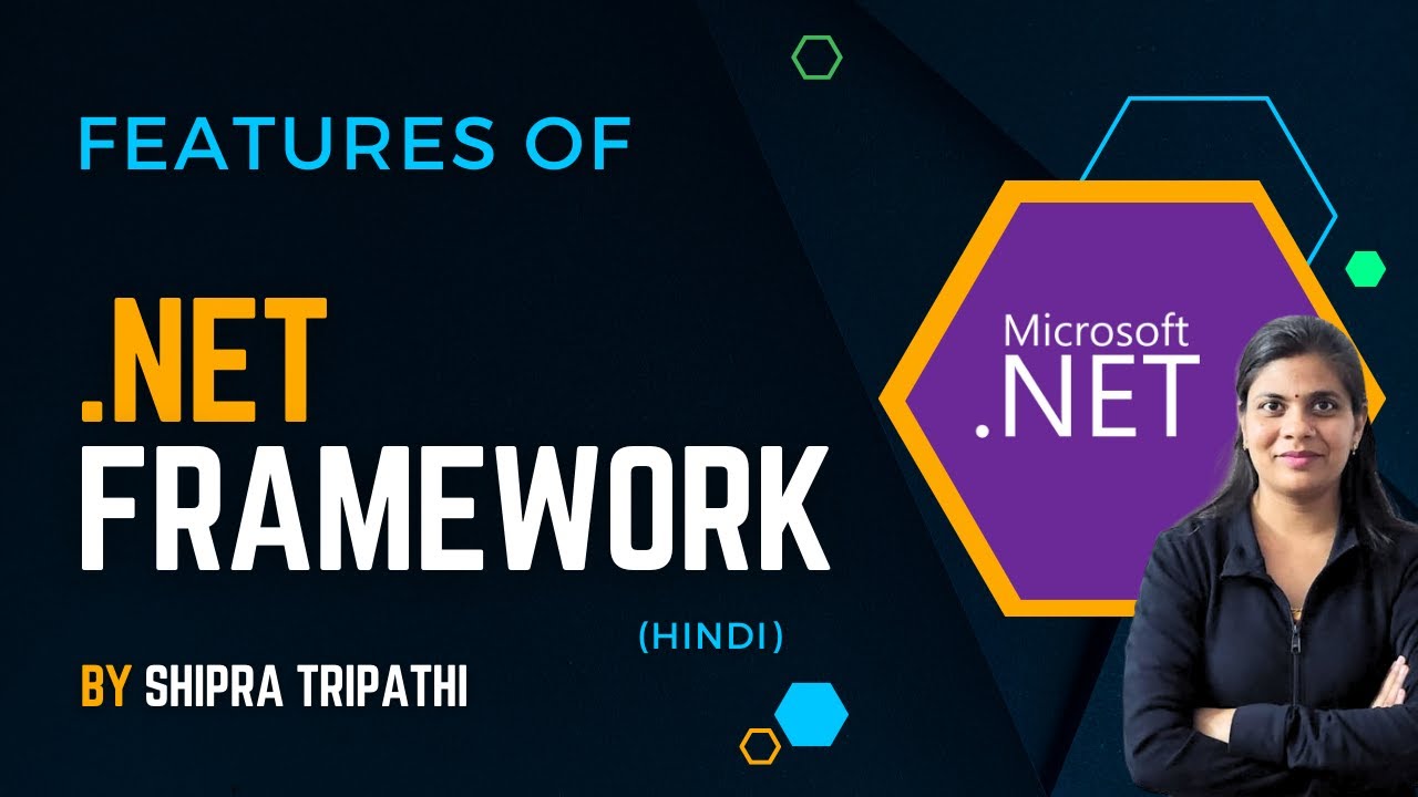 Features Of Dot Net Framework | Dot Net Framework Tutorial In Hindi ...