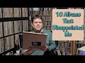 10 Albums That Disappointed Me (Vinyl Community)