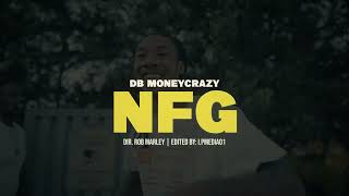 DB MoneyCrazy - NFG (Official Music Video) Dir. @rob__marley