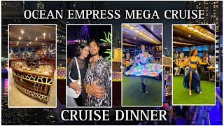 पहिल्यांदाच अनुभवला CRUISE DINNER - Day 5 #OceanEmpressCruiseDinner #dubainightlife