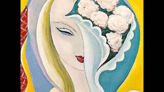 Derek and the Dominos - Keep on Growing