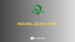 Indung Jeung Anak - Mang Koko