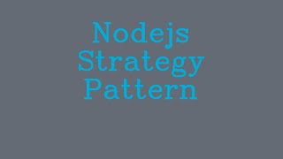 Nodejs Strategy Pattern && NoTalk