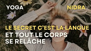 Le secret c'est la langue et tout le corps se relâche👌Yoga Nidra du lâcher prise #lacherprise