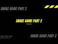 PYTHON:SNAKE GAME PART 2