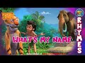 What's My Name | Jungle Book Rhymes | Nursery Rhymes | Kids Song