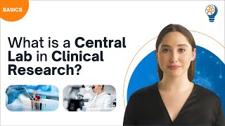 What is a Central Lab in Clinical Research?