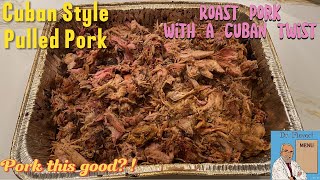 Cuban Style Pulled Roast Pork