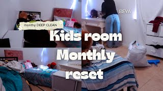 MONTH KIDS ROOM RESET ￼Deep cleaning