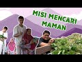 Misi Mencari Maman !!