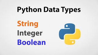 Most Common Data Types in Python | Python for Beginners