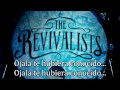 The Revivalists - Wish I knew you Subtitulado Español