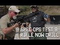 Spec Ops Test 8: Rifle Now Drill | Tactical Rifleman