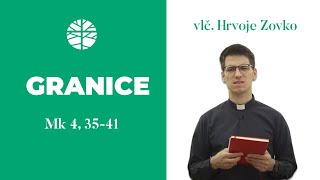 Važno je poštivati granice | EVANĐELJE (Mk 4, 35-41)