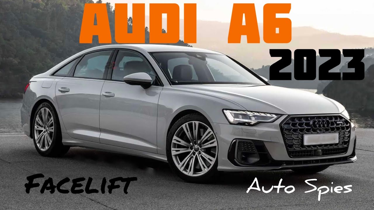 2024-2025 AUDI A6 ( E6 ) New Render | Audi A6 2023 | Audi 2023 A6 - YouTube