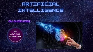 Artificial Intelligence || Machine Learning || AI & ML || An Overview || AI || ML
