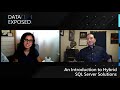An Introduction to Microsoft Hybrid SQL Server Solutions | Data Exposed: MVP Edition