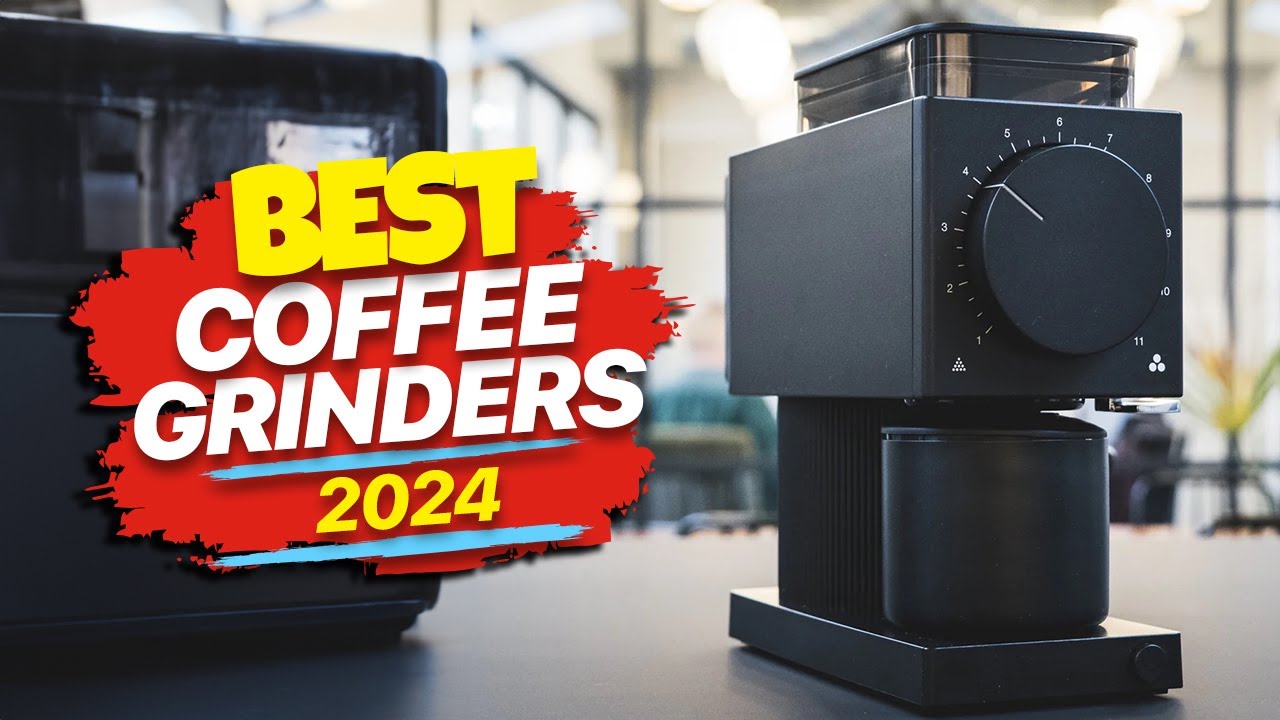 Best Coffee Grinders In 2024: Bean To Brew - YouTube