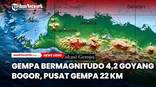 Gempa Bermagnitudo 4,2 Goyang Bogor, Pusat Gempa 22 KM dari Kabupaten Bogor