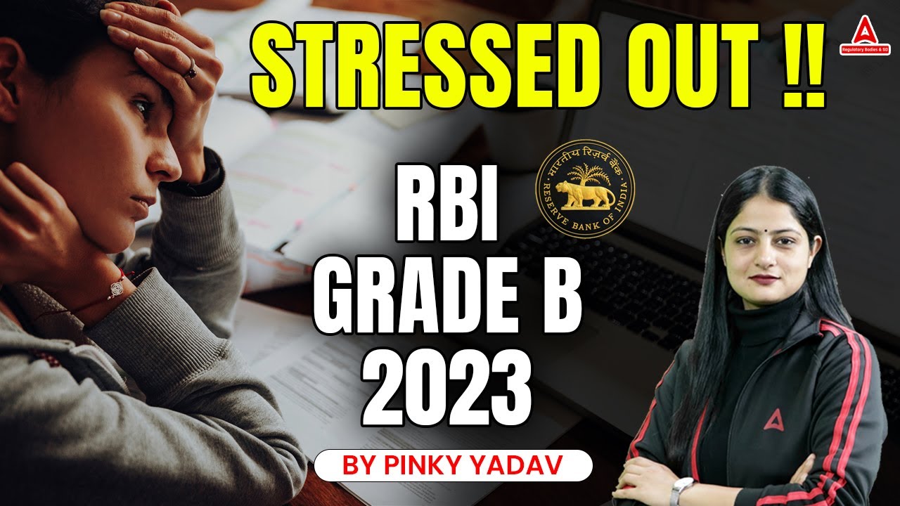 Stressed Out For RBI Grade B Exam?? | RBI Grade B General Awareness ...