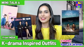 [MOKKOJI MINI TALK] K-drama Inspired Outfits (Korean Fashion)