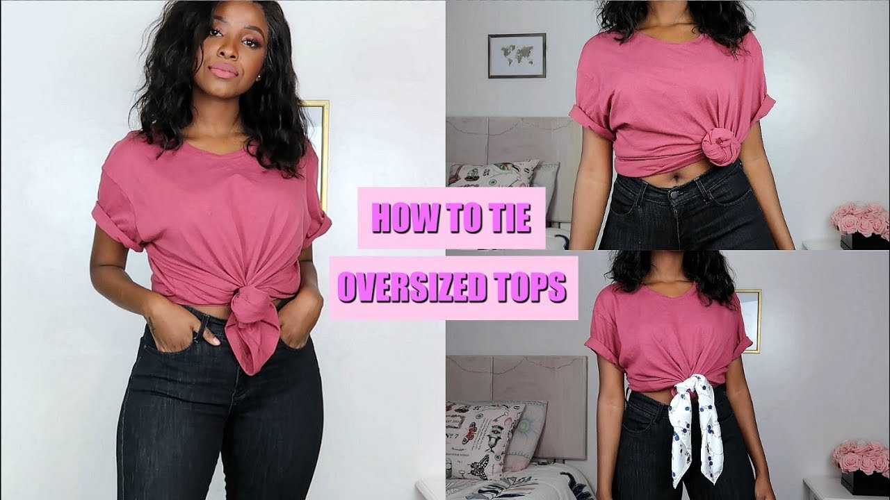 9 Hacks That'll Make Any Oversized T-Shirt Look Stylish! - YouTube