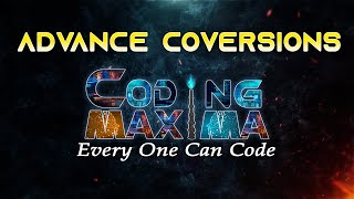 Advance Conversions | java script Questions | java script | coding maxima | Advance Conversions