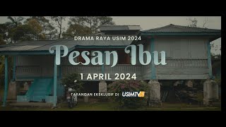 Teaser Drama Raya USIM 2024: ‘Pesan Ibu’