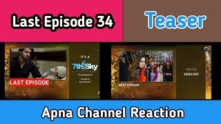 Dil-E Gumshuda - Last Episode 34  Teaser  - Har Pal Geo Dramas - Reaction Video Apna Channel