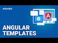 Angular Templates | Angular Template Reference Variables | Angular Components Explained | Edureka
