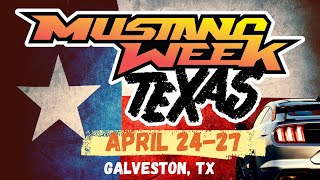 Mustang Week Texas Edition - April 24-27, 2025