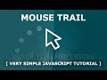 Mouse Trail Using Html CSS And Javascript - Javascript Mousemove Cursor Trail Effects