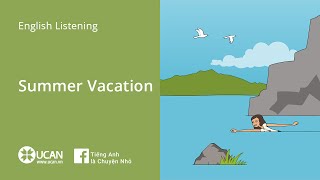 Learn English Via Listening | Beginner: Lesson 11. Summer Vacation