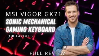 Unleash Your Full Potential with MSI Vigor GK71 Sonic Mechanical Gaming Keyboard!