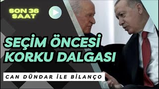 Büyük güne son 36 saat; seçim öncesi korku dalgası