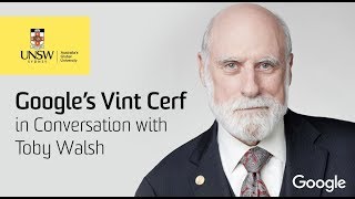 Google's Vint Cerf - in Conversation with Toby Walsh