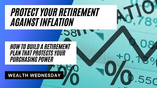 Protect Your Retirement Against Inflation: Inflation Protection Strategies in Retirement