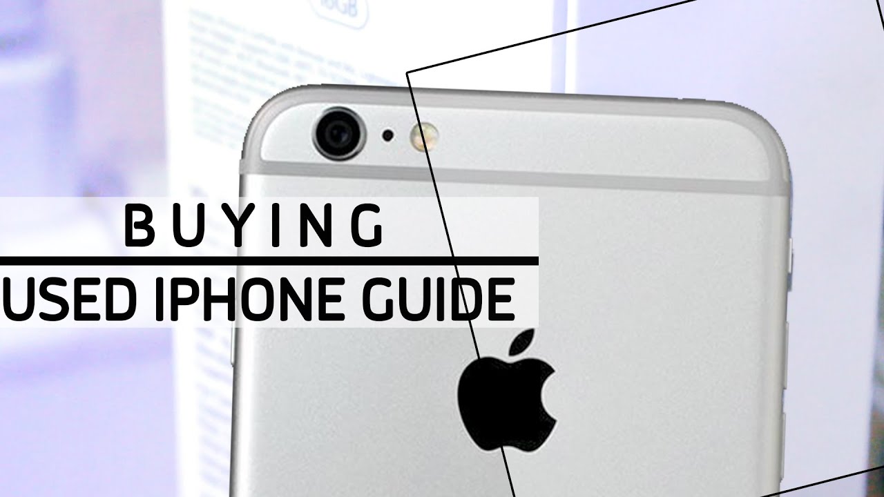 3 THINGS TO KNOW BEFORE BUYING ANY USED IPhone [ BUYING GUIDE ] - YouTube